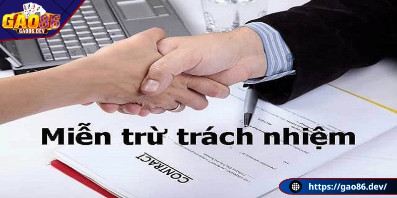 Khái niệm miễn trừ trách nhiệm GAO86 là gì Khái niệm miễn trừ trách nhiệm GAO86 là gì