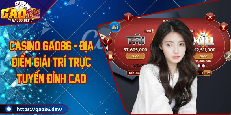 Tài xỉu GAO86: Hướng dẫn chơi chi tiết dành cho người mới